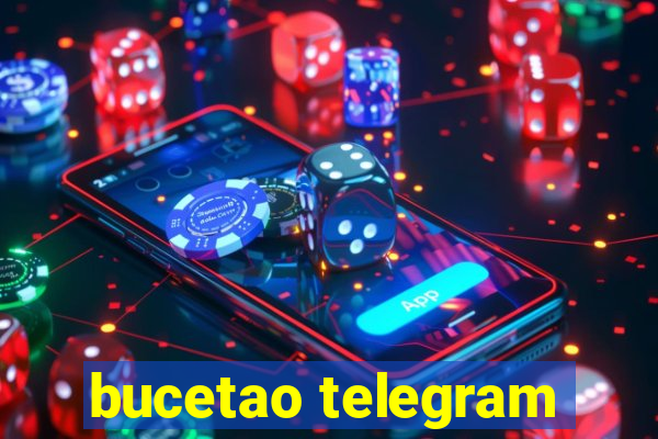 bucetao telegram